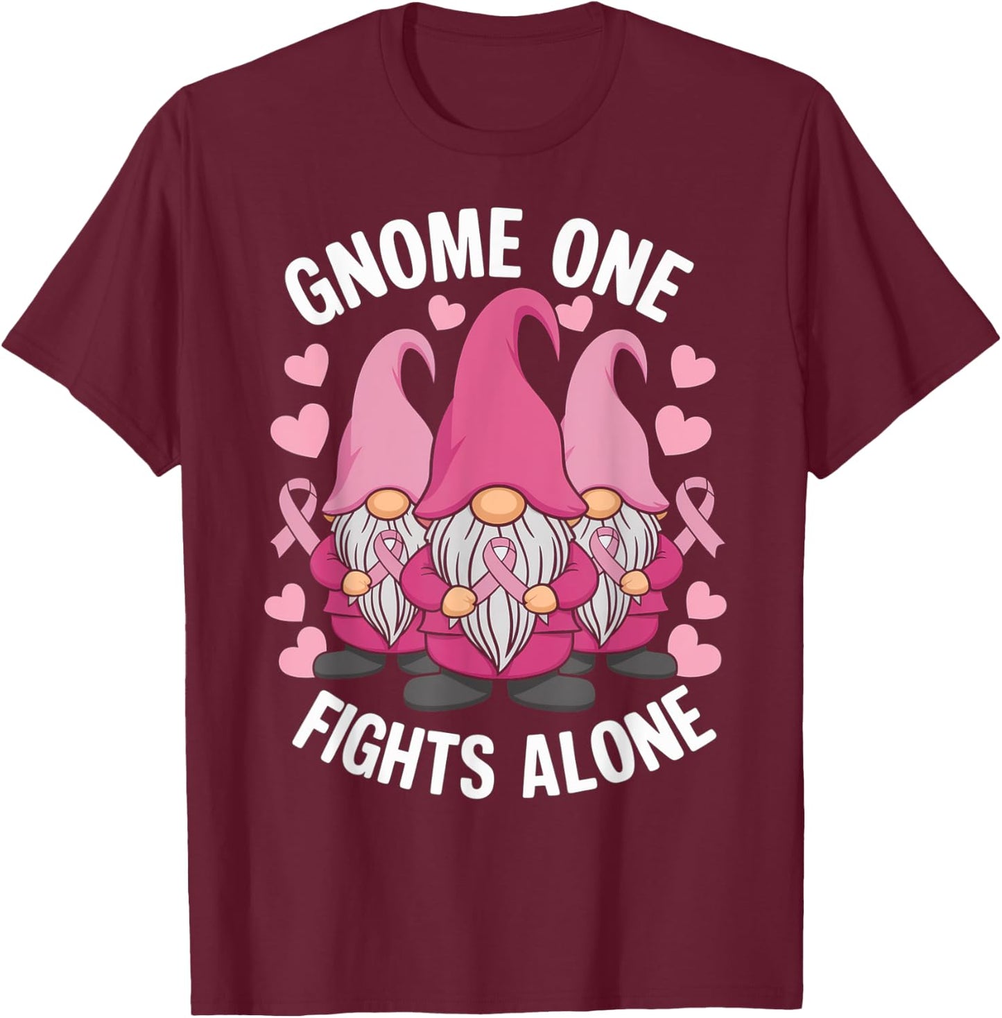 Gnome One Fights Alone Breast Cancer Awareness Pink Ribbon T-Shirt - T-Shirt | Maroon