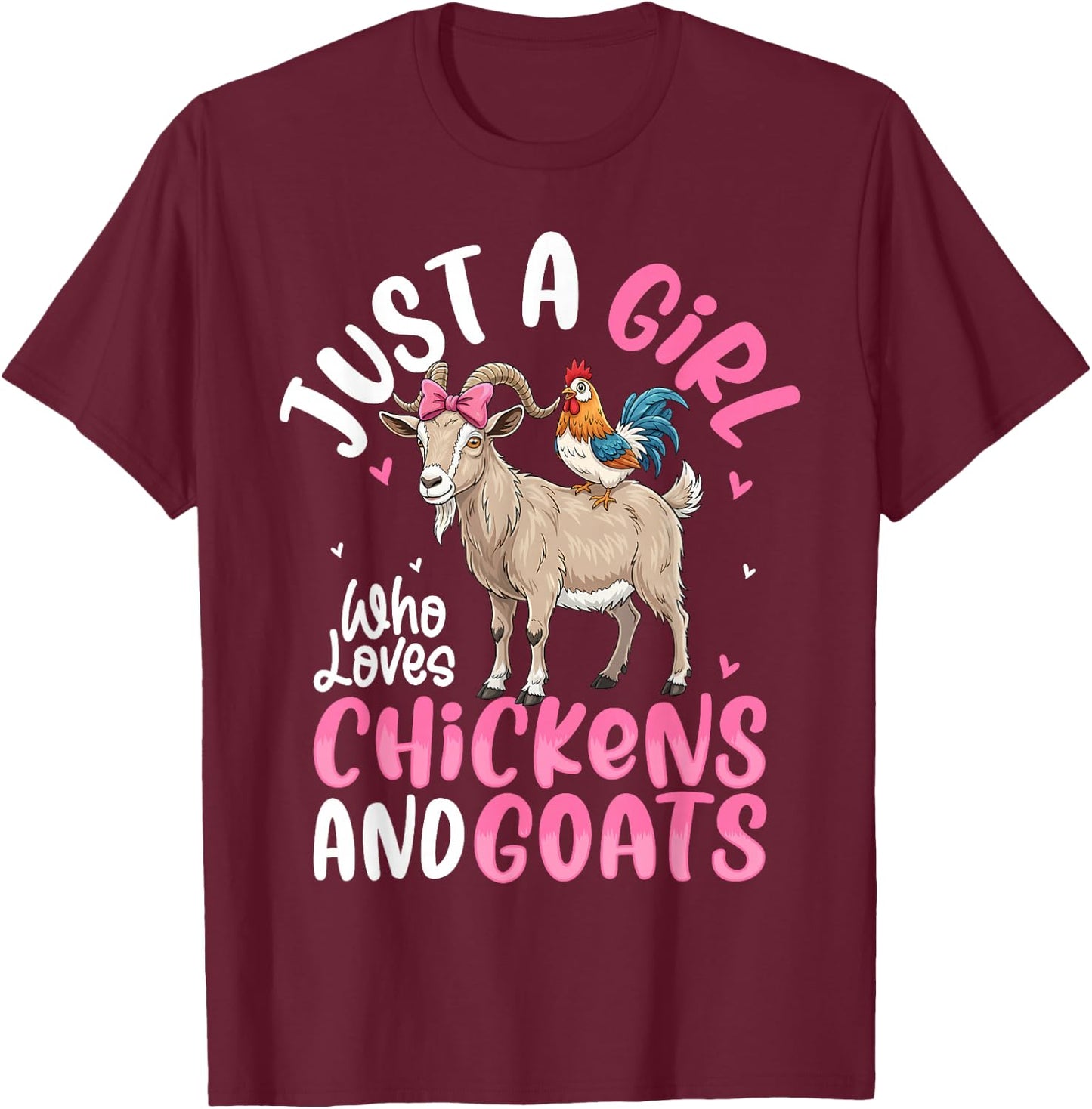 Just a Girl who Loves Chickens Goats Farm Farming Toddler T-Shirt - T-Shirt | Maroon