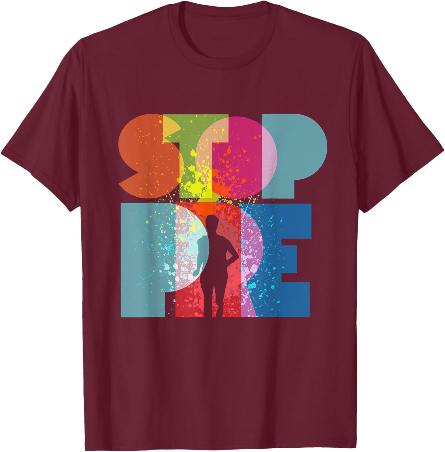 Stop Pre T Shirt Runners Track Running Enthusiasts T-Shirt - T-Shirt | Maroon