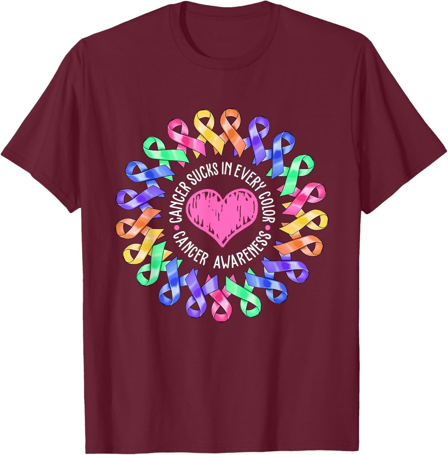 Cancer Sucks In Every Color Fighter Breast Cancer Awareness T-Shirt - T-Shirt | Maroon