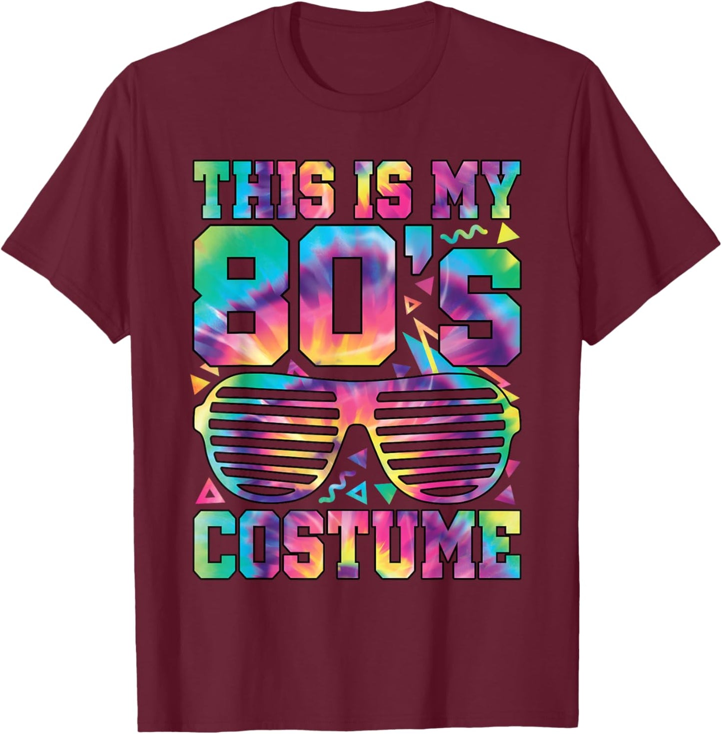 This Is My 80s Costume 1980s 80s Outfit Disco Party Retro T-Shirt - T-Shirt | Maroon