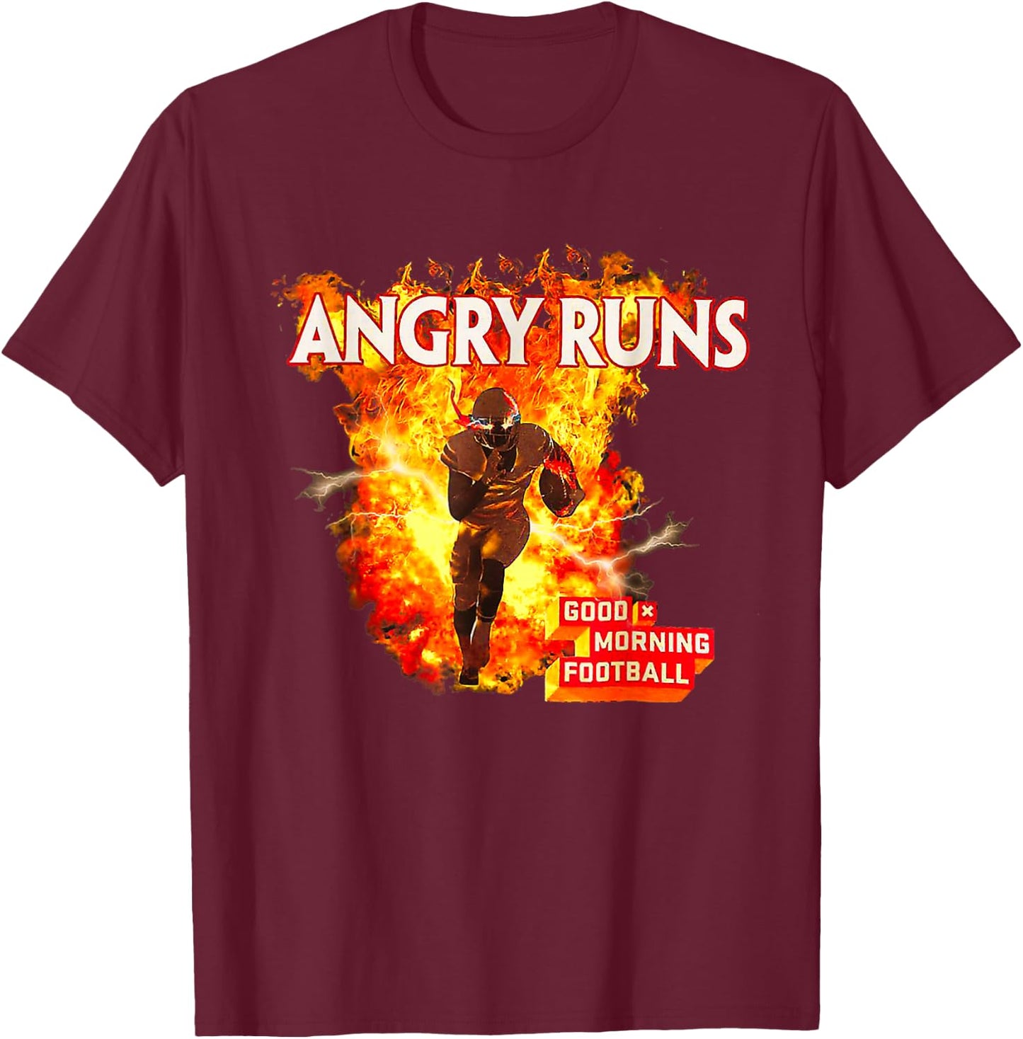 Angry Runs Good Morning Football Sport Lover Vintage Art T-Shirt - T-Shirt | Maroon