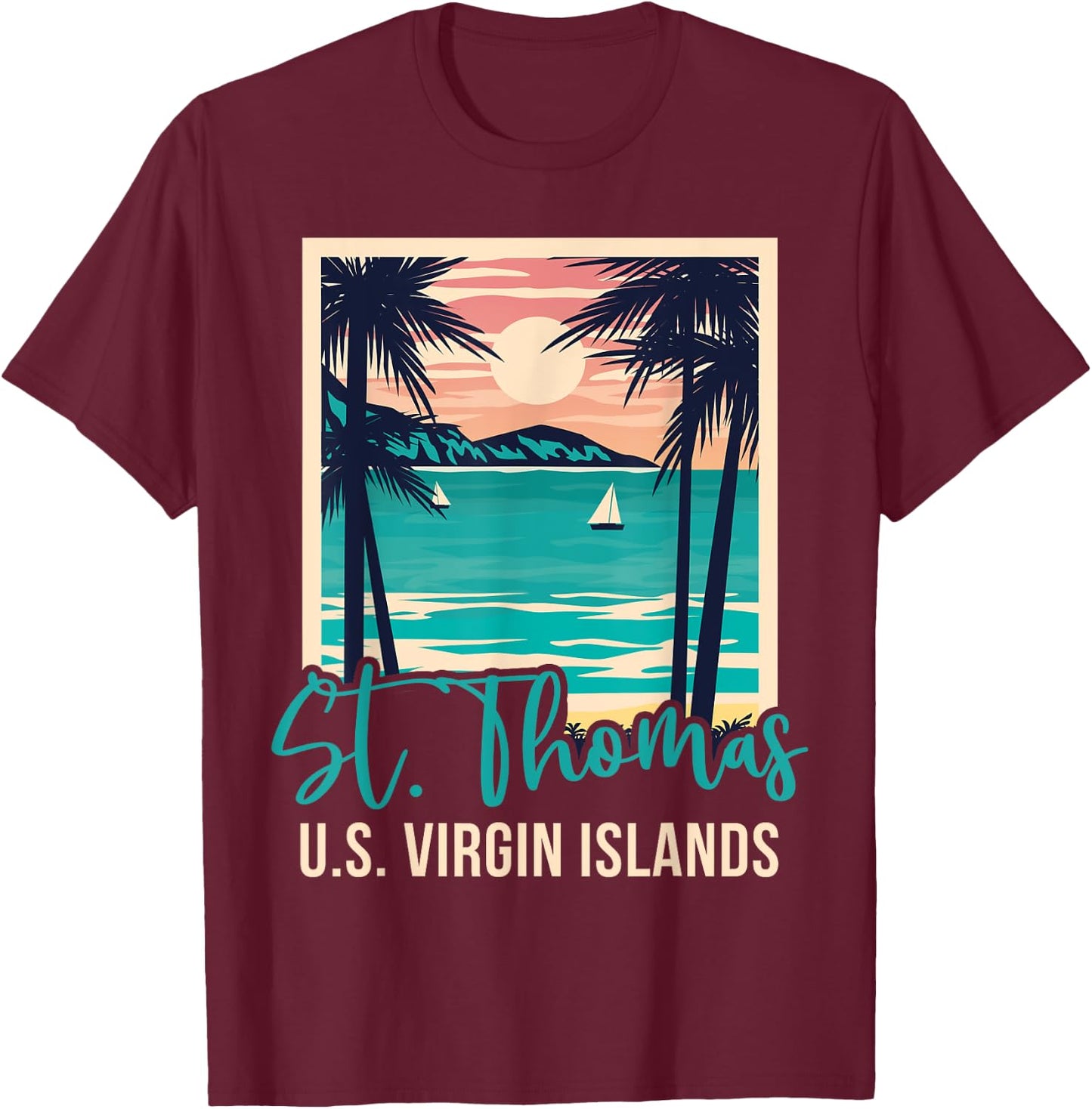 St. Thomas US Virgin Islands Vacation Souvenir T-Shirt - T-Shirt | Maroon