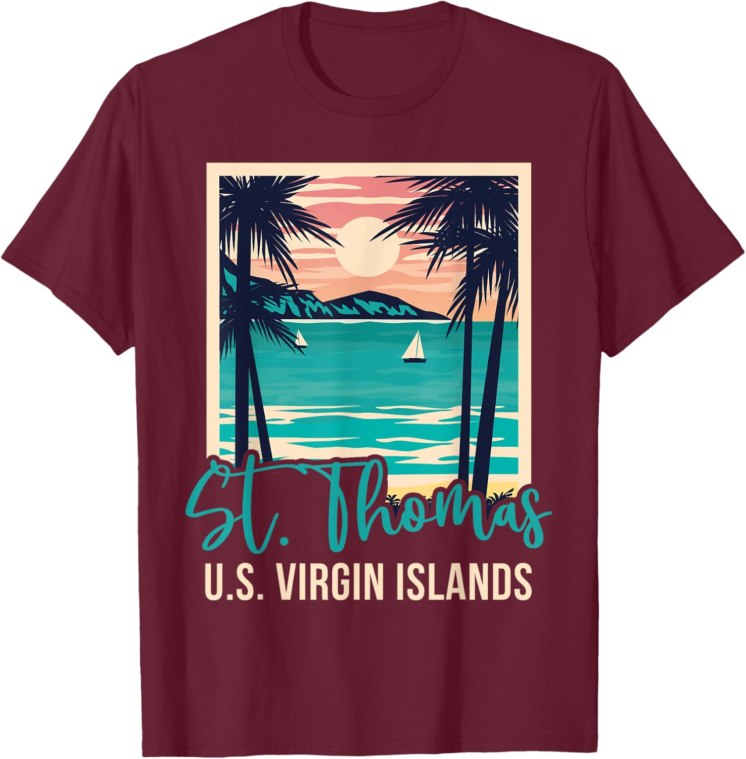 St. Thomas US Virgin Islands Vacation Souvenir T-Shirt - T-Shirt | Maroon