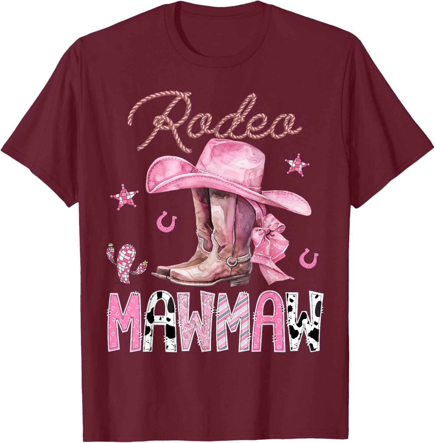 Rodeo Mawmaw Pink Boots Coquette CowGirl Birthday Party T-Shirt - T-Shirt | Maroon
