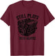 Still Plays With Blocks Workbench And Mechanics and Builders T-Shirt - T-Shirt | Maroon