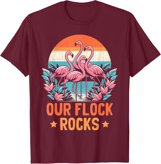 Our Flock Rocks Flamingos Lover Family Vacation Group T-Shirt - T-Shirt | Maroon