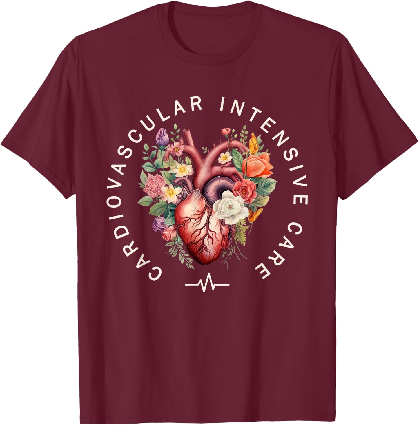 Cardiovascular Intensive Care Heart Cardiac ICU CVICU Nurse T-Shirt - T-Shirt | Maroon