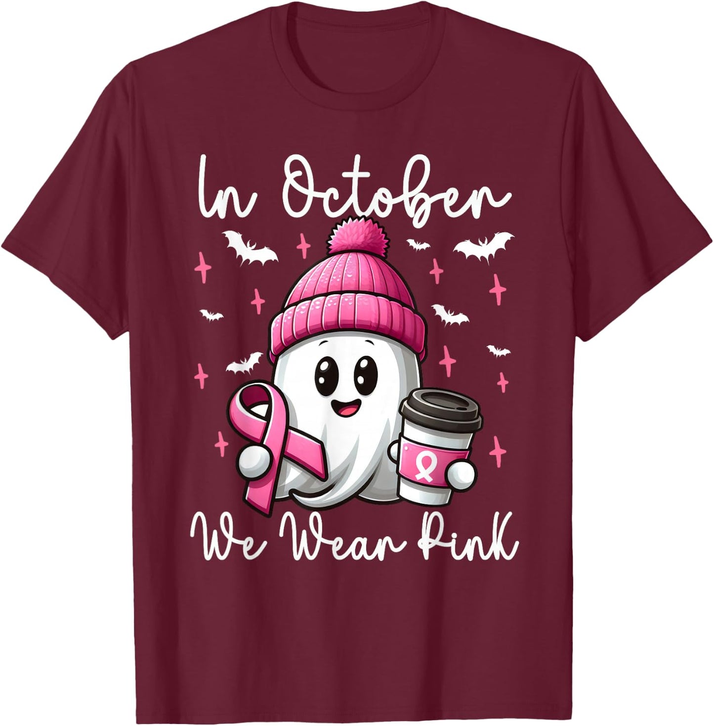 In October We Wear Pink Halloween Ghost Coffee Breast cancer T-Shirt - T-Shirt | Maroon