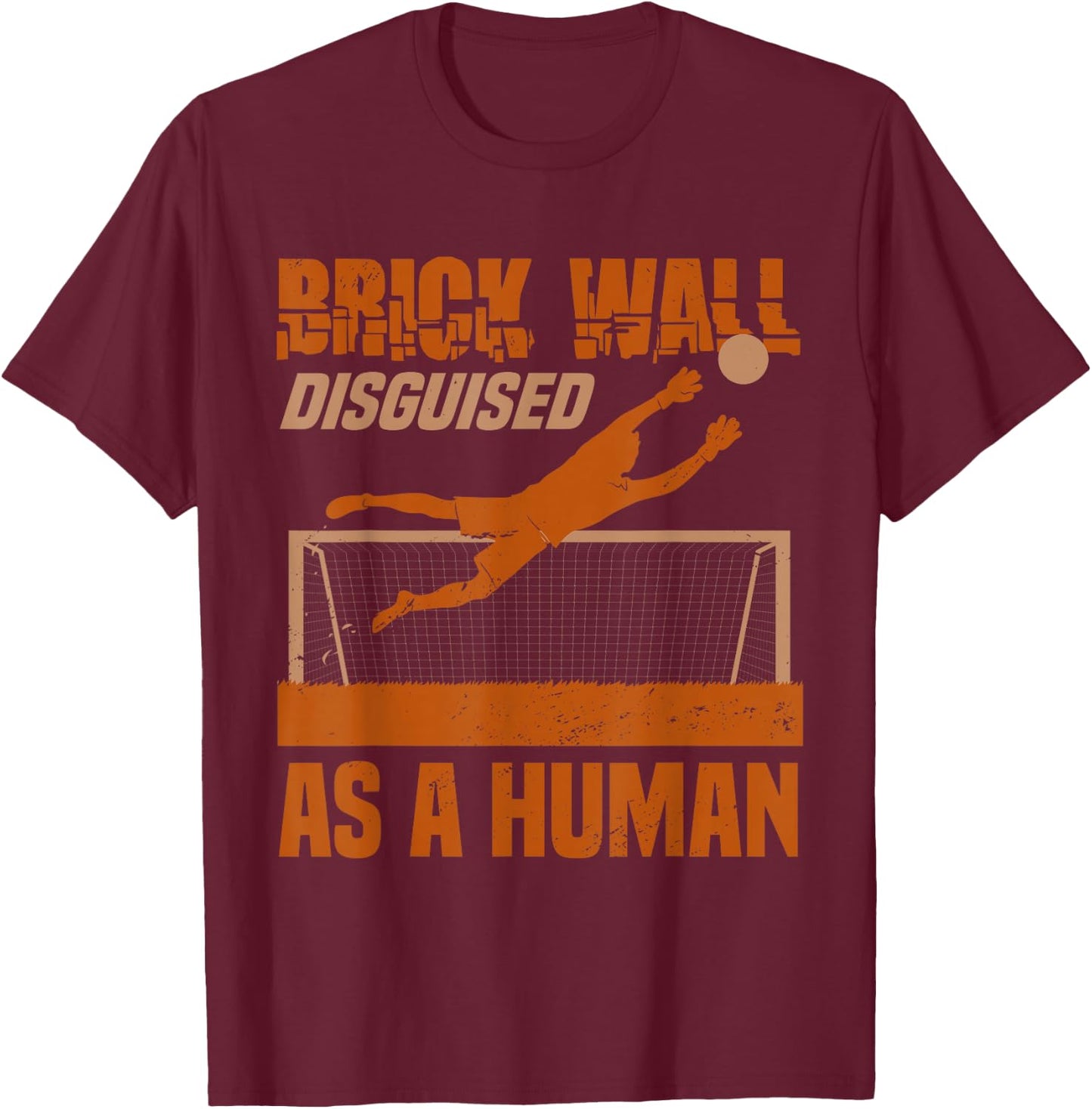 Funny Goaltender Soccer Kids Goal Soccer Goalie T-Shirt - T-Shirt | Maroon