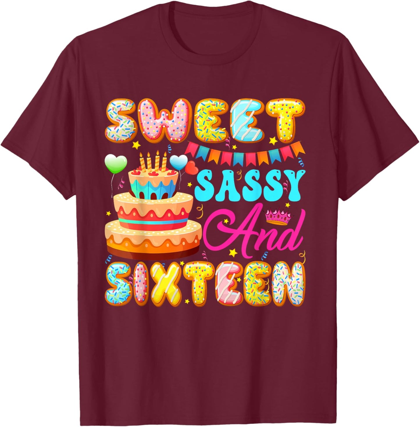 Sweet Sassy & Sixteen 16 Years Old Donut Lover 16th Bday T-Shirt - T-Shirt | Maroon