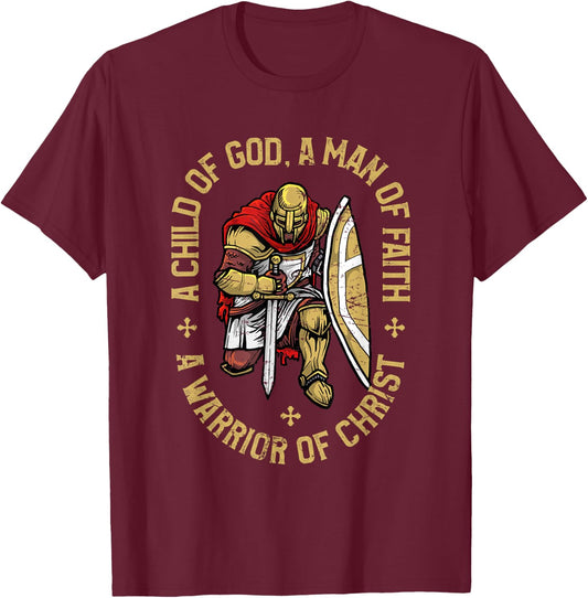 Child Of God, Man Of Faith, Warrior Of Christ - Christian T-Shirt - T-Shirt | Maroon