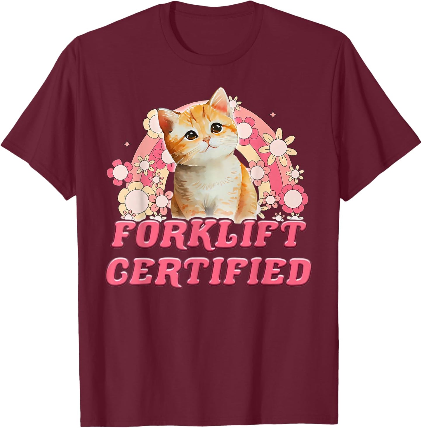 Cat Forklift Certified Funny Women T-Shirt - T-Shirt | Maroon