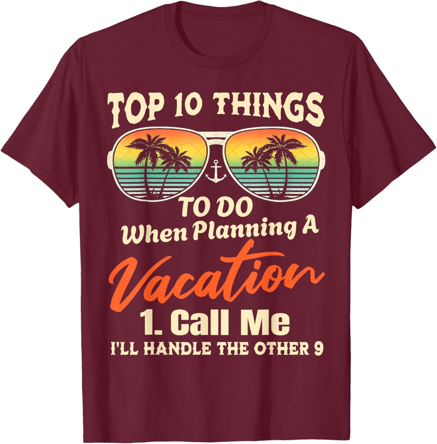 Top Things To Do When Planning A travel - Travel Agency T-Shirt - T-Shirt | Maroon