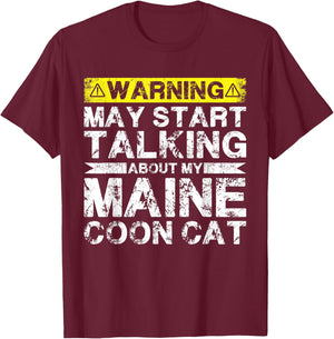 Warning May Start Talking About My Maine Coon Cat Men Women T-Shirt - T-Shirt | Maroon