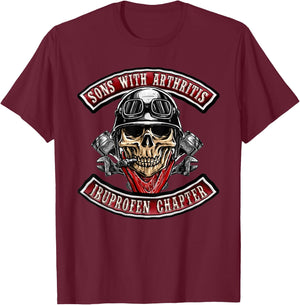Sons With Arthritis Ibuprofen Chapter Funny Biker Skull T-Shirt - T-Shirt | Maroon