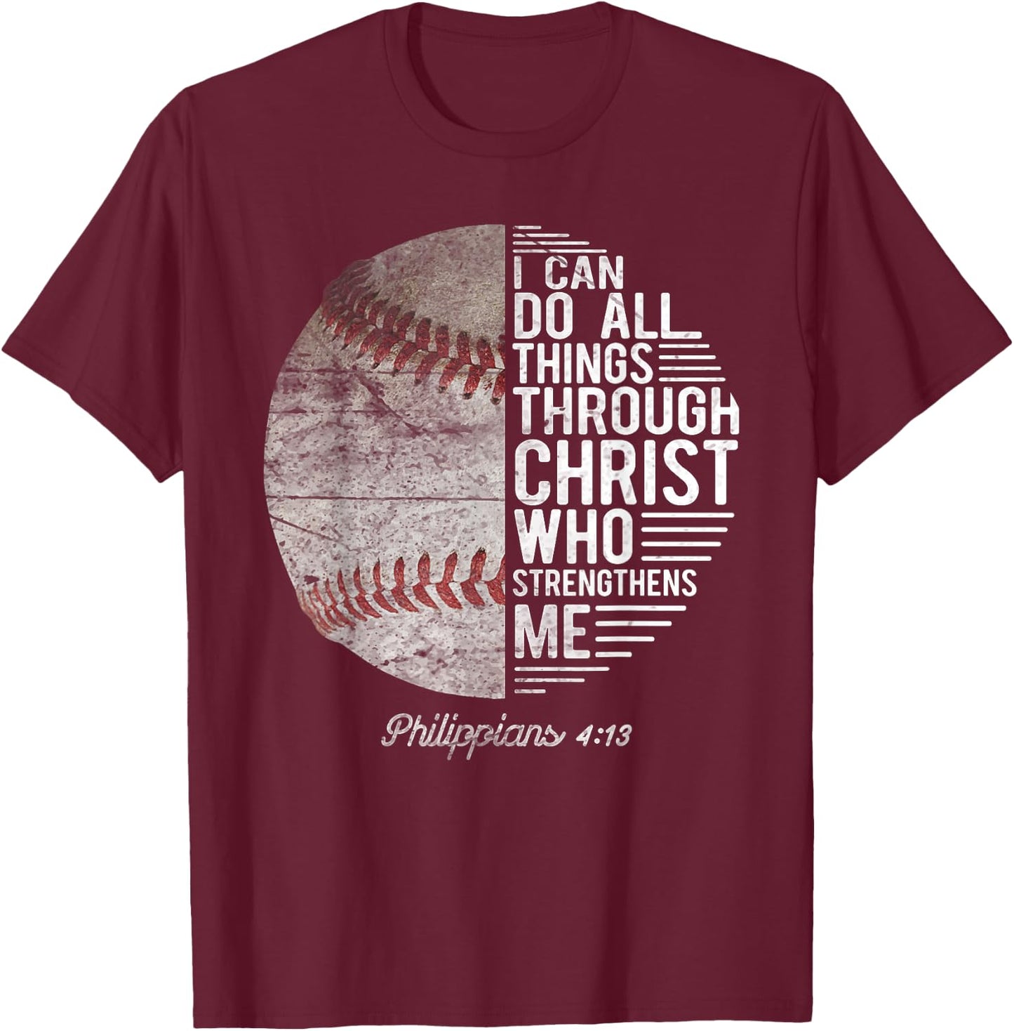 Christian Baseball Men Boys Kids Philippians Religious Gifts T-Shirt - T-Shirt | Maroon