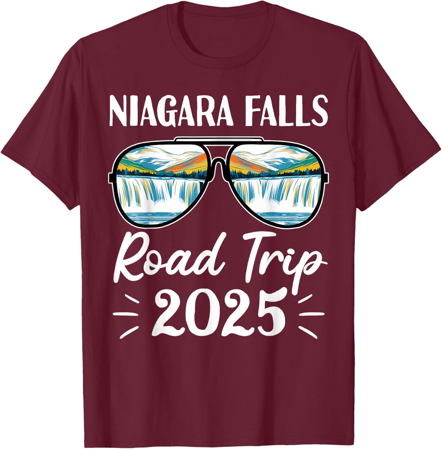 Niagara Falls Road Trip 2025 Sunglasses Family Vacation 2025 T-Shirt - T-Shirt | Maroon
