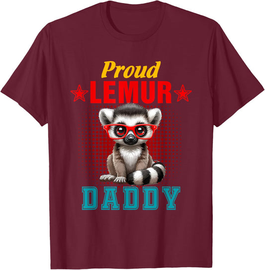 Proud Lemur Costume Daddy Father's Day Zoo Animal Lover T-Shirt - T-Shirt | Maroon