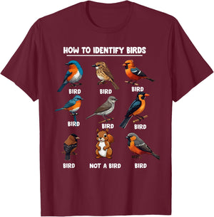 Funny Bird How to Identify Birds - Birds Lovers Watching , Small, Black T-Shirt - T-Shirt | Maroon