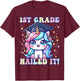 Graduation 1st Grade Unicorn Nailed It Girls Grad Magical T-Shirt - T-Shirt | Maroon