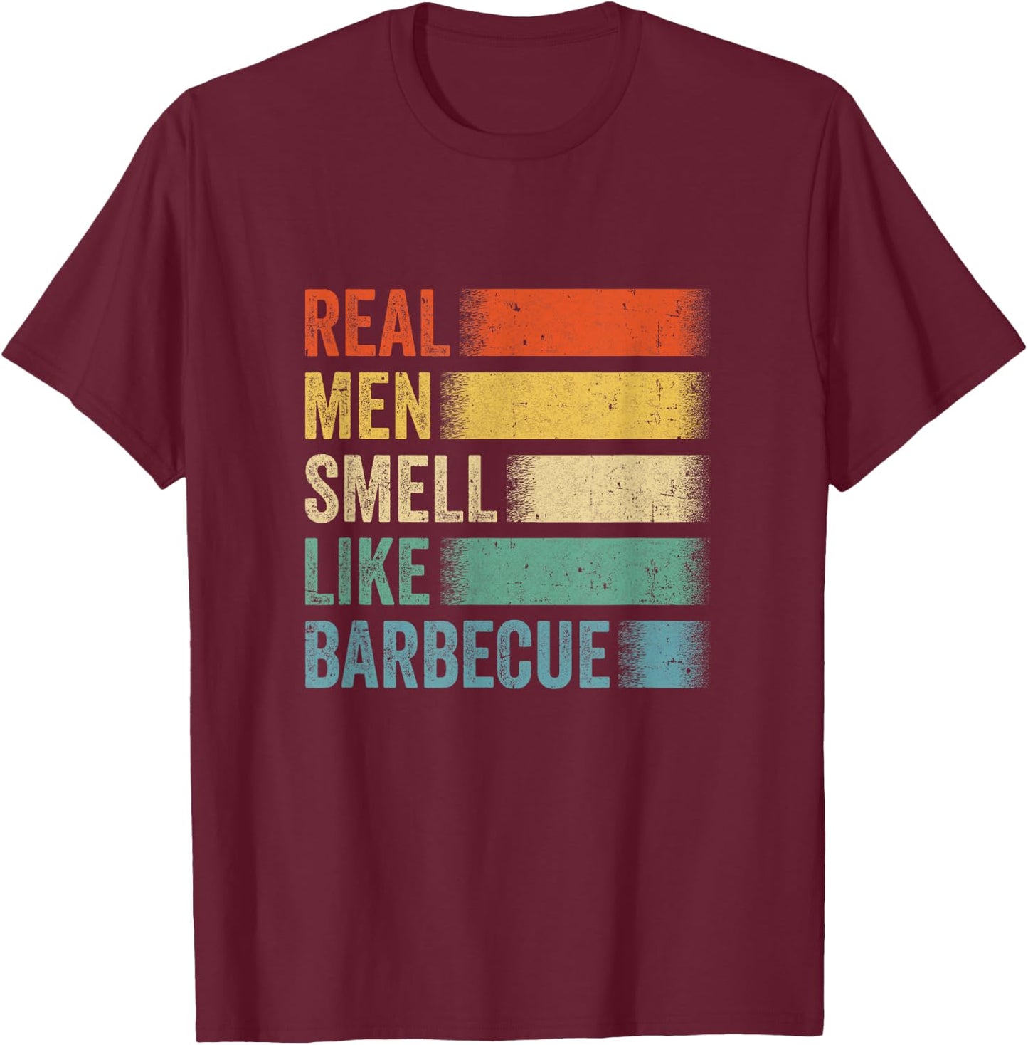 Retro Funny Bbq Grilling Real Men Smell Like Barbeque Grill T-Shirt - T-Shirt | Maroon