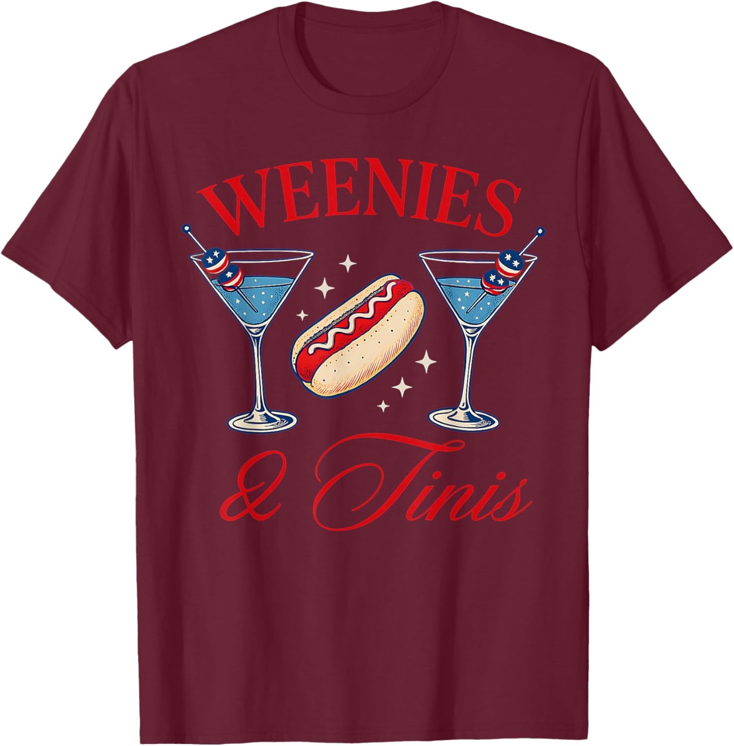 Weenies and Tinis Hot Dogs With Martini Cocktail Party T-Shirt - T-Shirt | Maroon