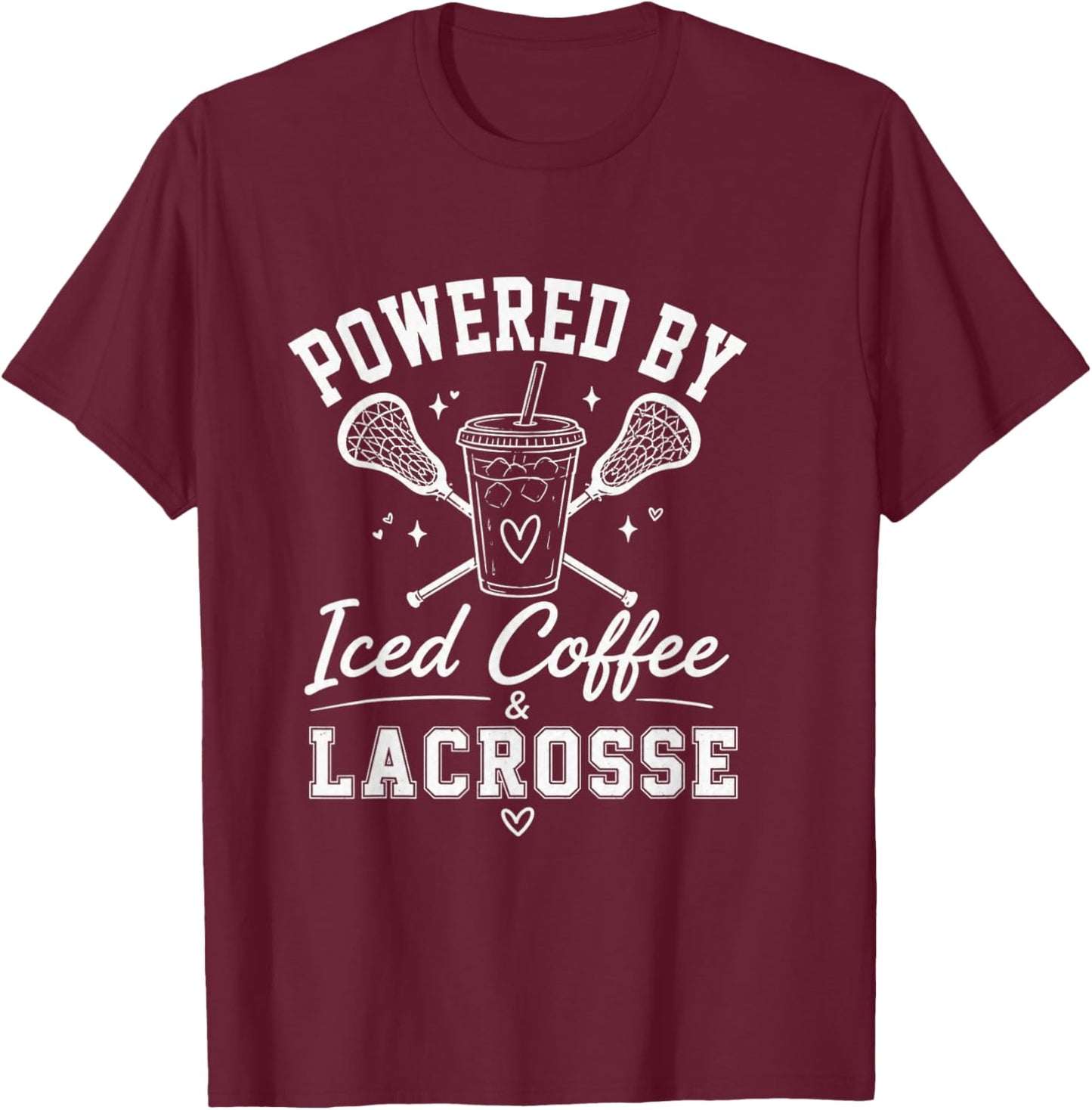 Powered By Iced Coffee & Lacrosse Funny Lacrosse Player T-Shirt - T-Shirt | Maroon