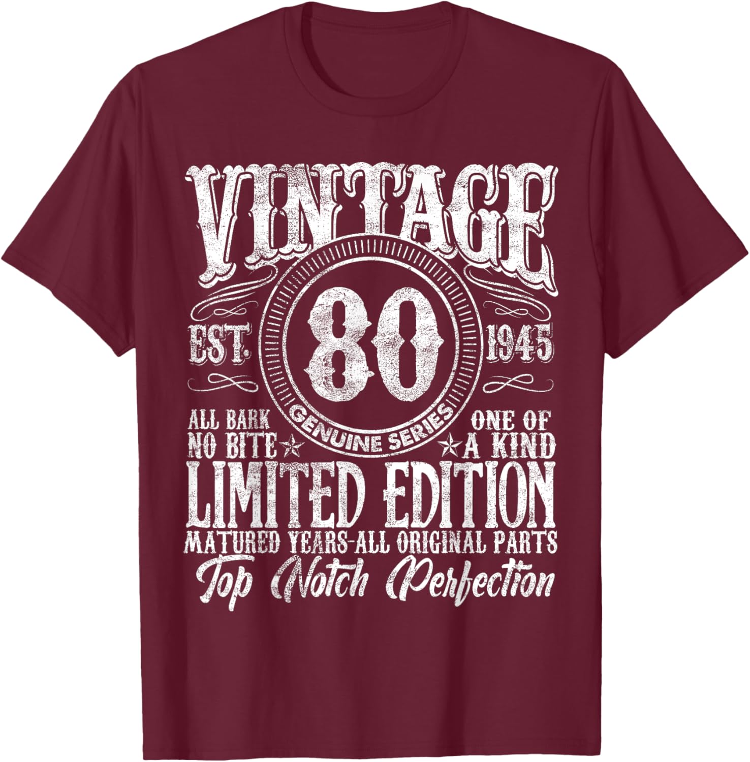 80 Year Old Gifts Vintage 1945 Limited Edition 80th Birthday T-Shirt - T-Shirt | Maroon
