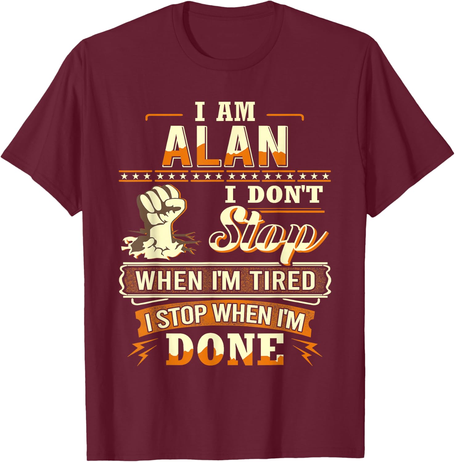I am Alan Shirt Personalized Alan First Name T-Shirt - T-Shirt | Maroon