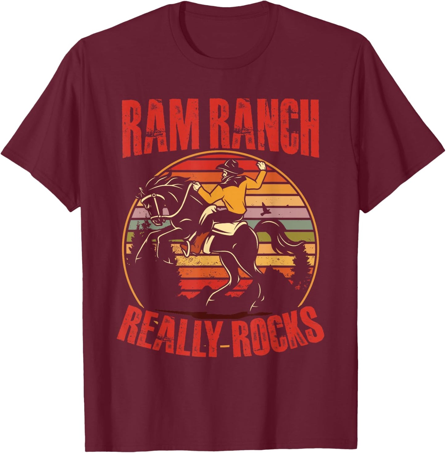Ram Ranch Really Rocks Western Horse Riding Cowboy T-Shirt - T-Shirt | Maroon