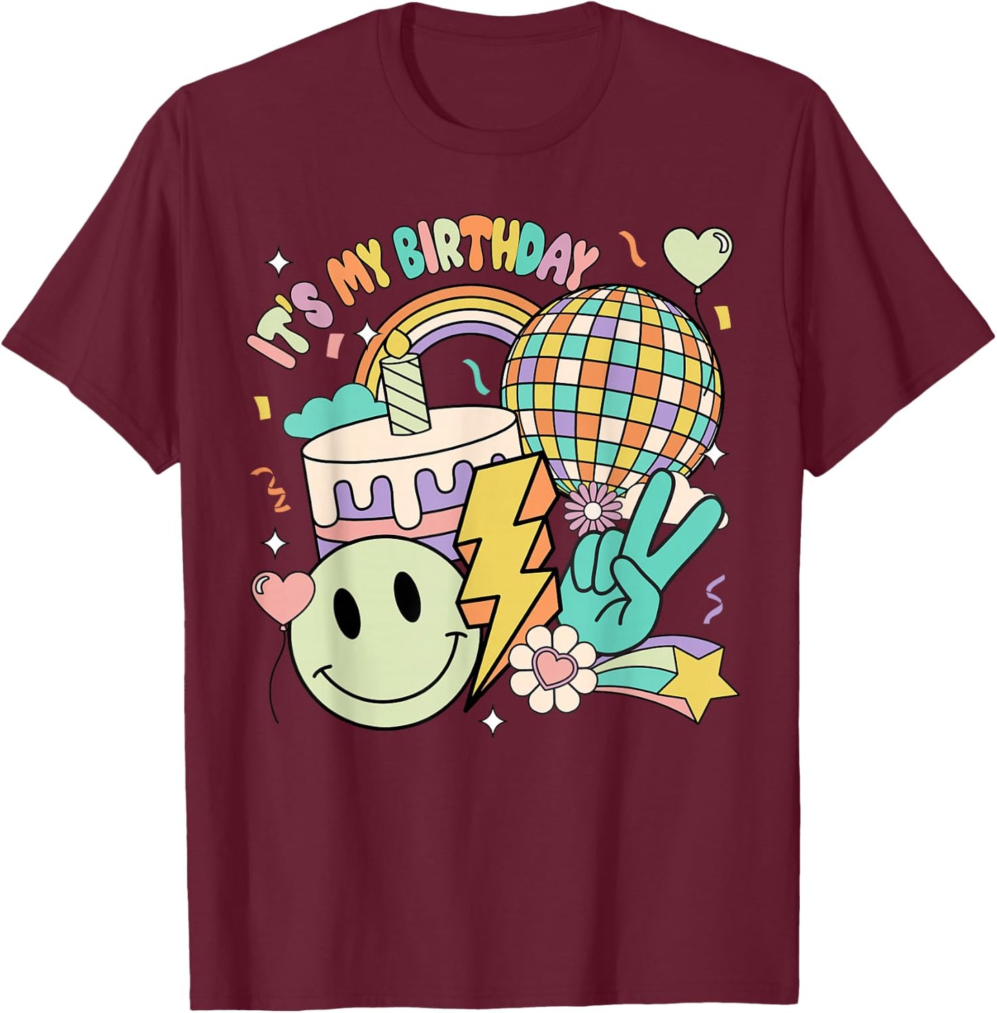 Its My Birthday Shirt Groovy Birthday Women Teens Girls T-Shirt - T-Shirt | Maroon