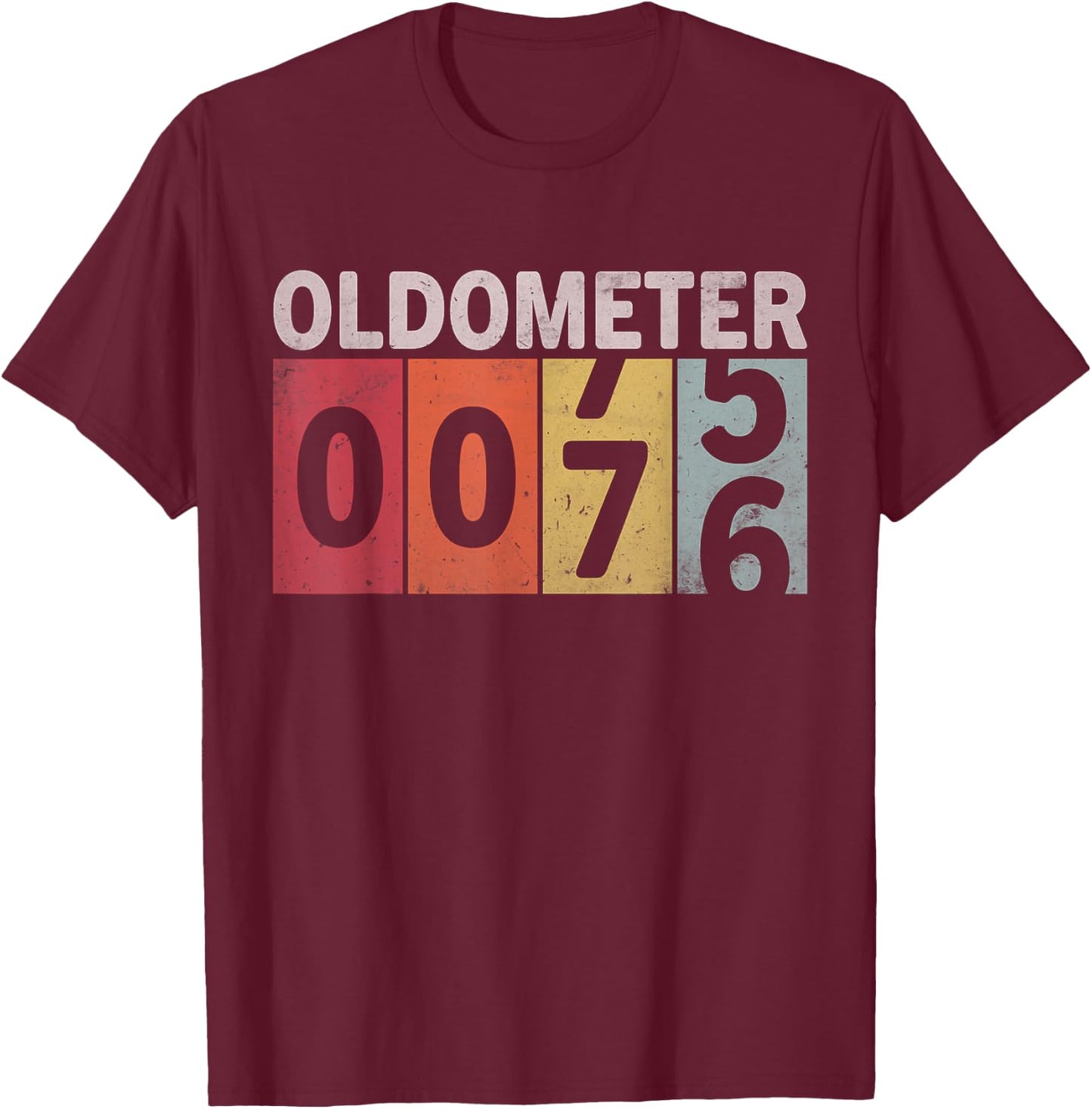 Oldometer 75-76 Funny 76 Years Old Birthday T-Shirt - T-Shirt | Maroon