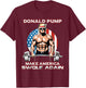 Trump 2024 Donald Pump Make America Swole Again T-Shirt - T-Shirt | Maroon