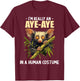 Aye-Ayes Lovers Aye-Aye T-Shirt - T-Shirt | Maroon