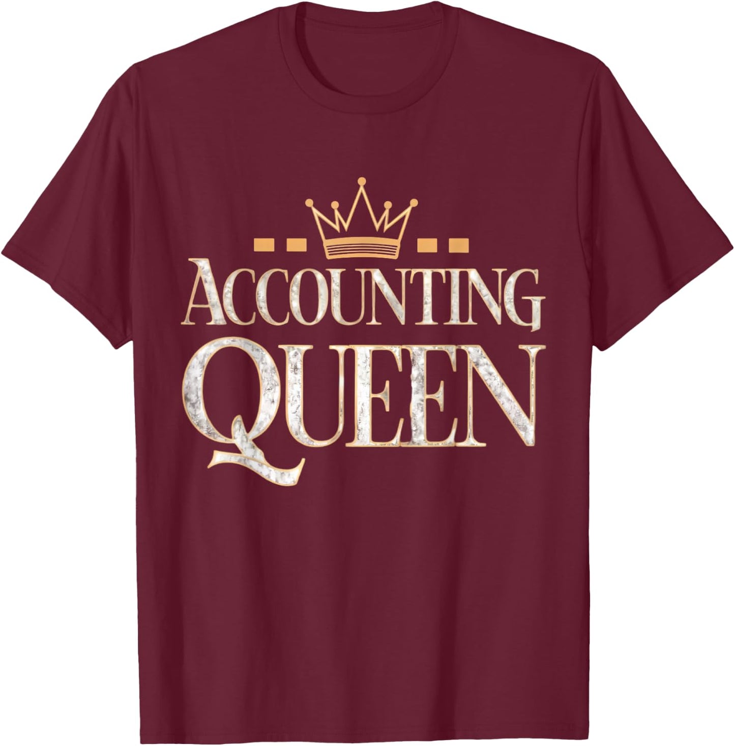 Accounting Queen Women Ladies T-Shirt - T-Shirt | Maroon