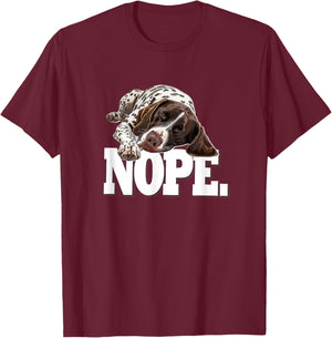 Women Hunting Dog Sleep Nope German Shorthaired Pointer T-Shirt - T-Shirt | Maroon
