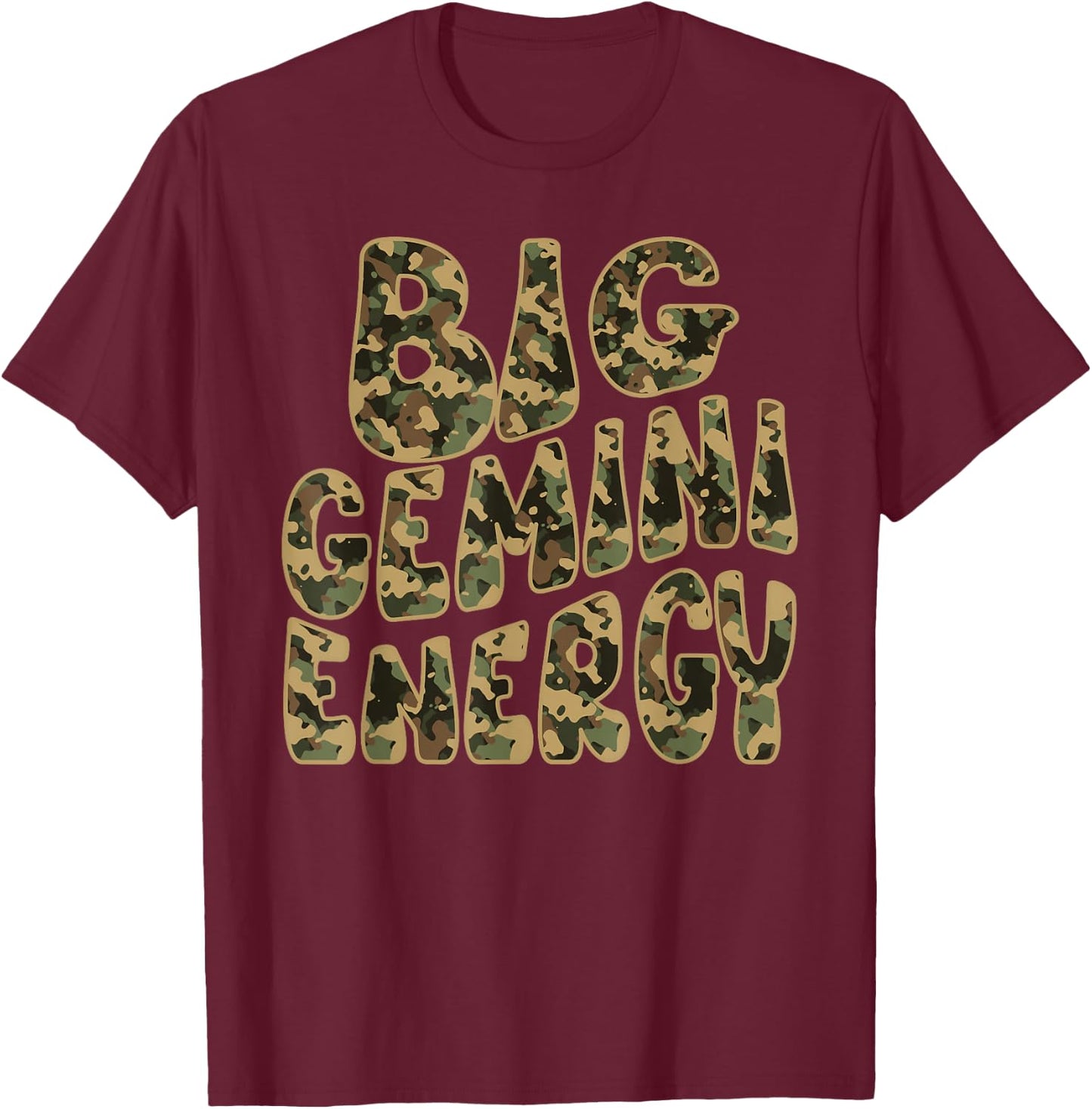 Gemini Camouflage King Camo Men Women Big Gemini Energy T-Shirt - T-Shirt | Maroon
