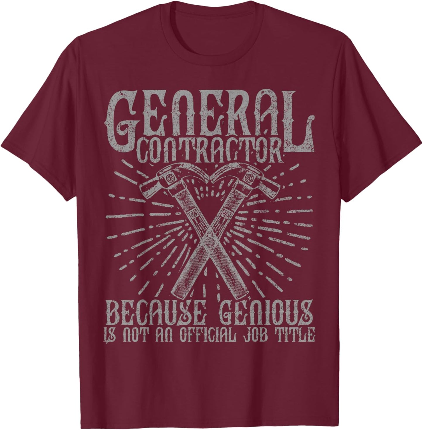 General Contractor T-Shirt - T-Shirt | Maroon