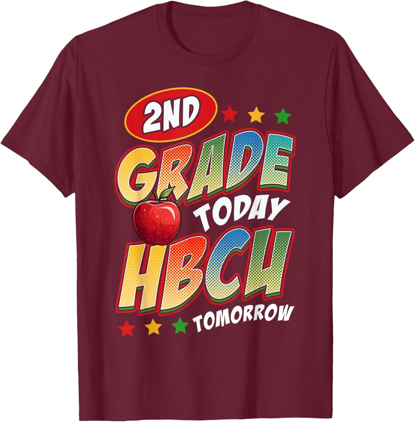 Second Grade Today HBCU Tomorrow African American 2nd Grade T-Shirt - T-Shirt | Maroon