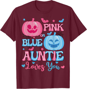 Pink or Blue Auntie Loves You Halloween Gender Reveal T-Shirt - T-Shirt | Maroon