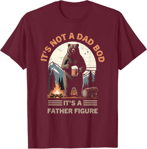 It's Not A Bad Bod It's A Father Figure Family Dad funny T-Shirt - T-Shirt | Maroon