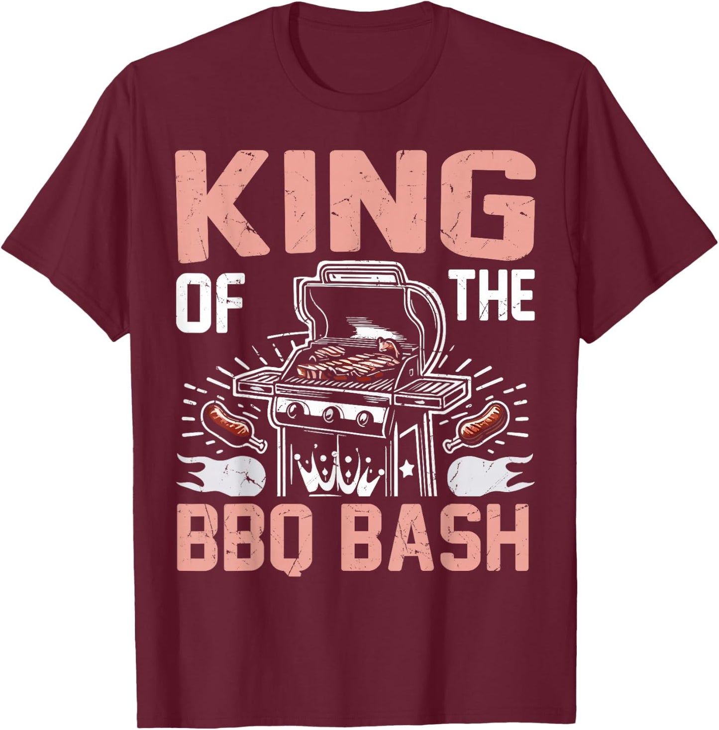 King of the BBQ Bash BBQ Party T-Shirt - T-Shirt | Maroon