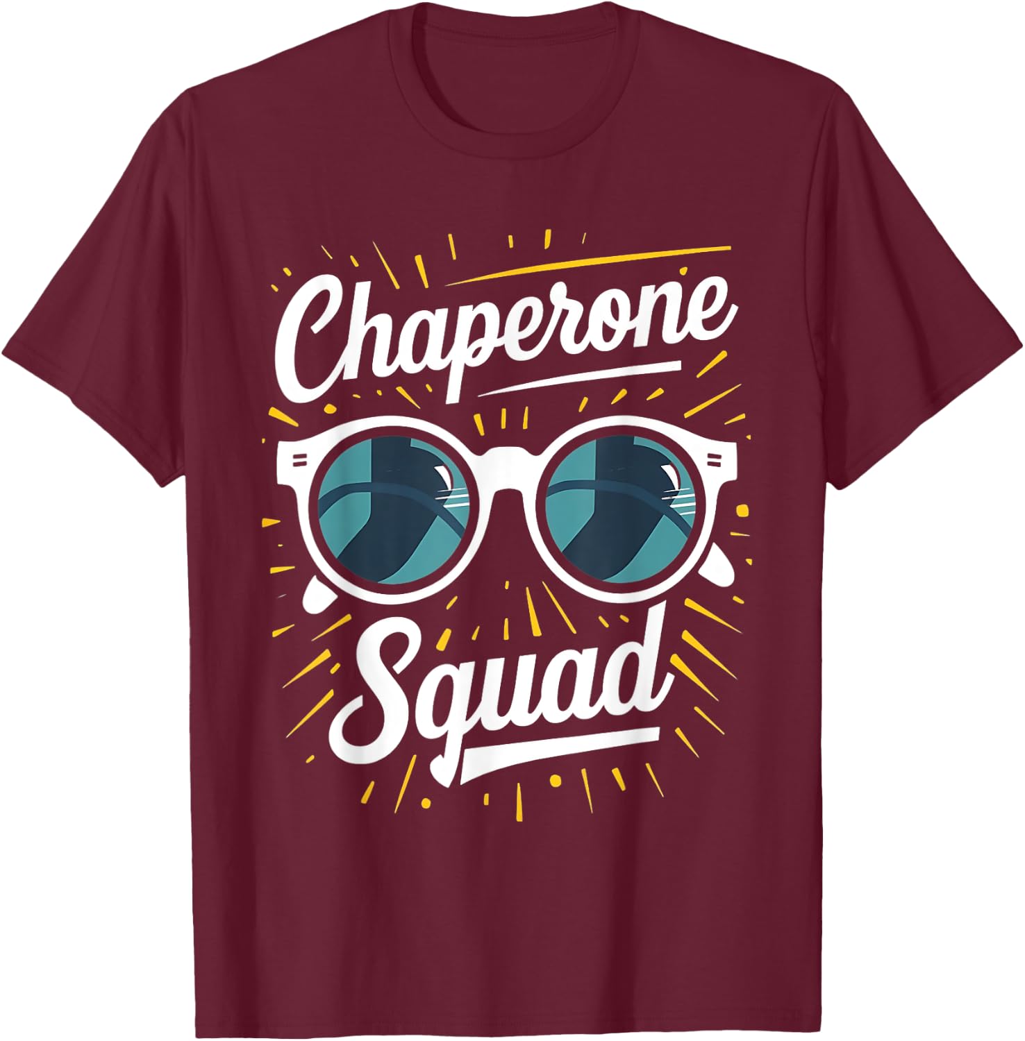 Chaperone Squad T-Shirt - T-Shirt | Maroon