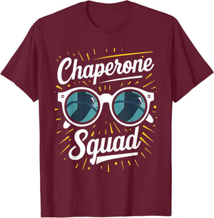 Chaperone Squad T-Shirt - T-Shirt | Maroon