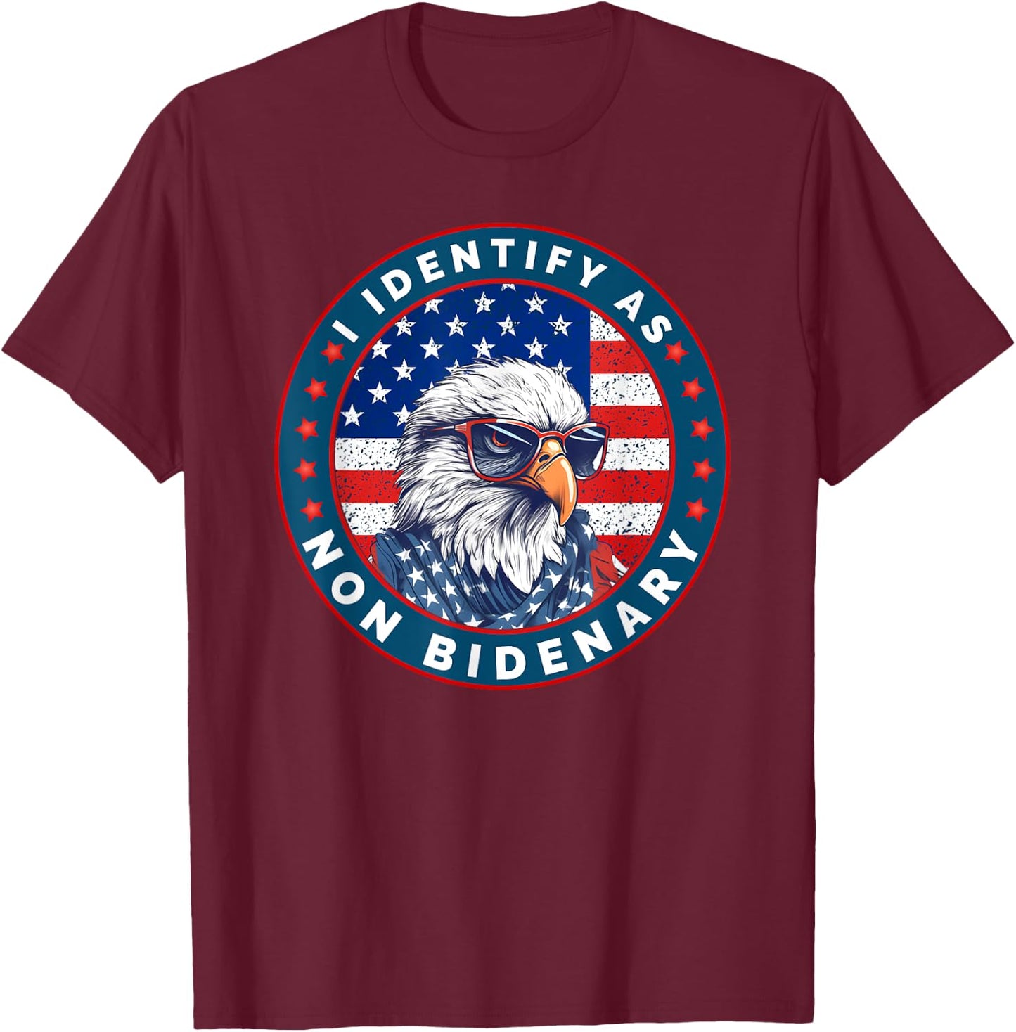 I Identify As Non Bidenary Patriot American Flag 4th Of July T-Shirt - T-Shirt | Maroon