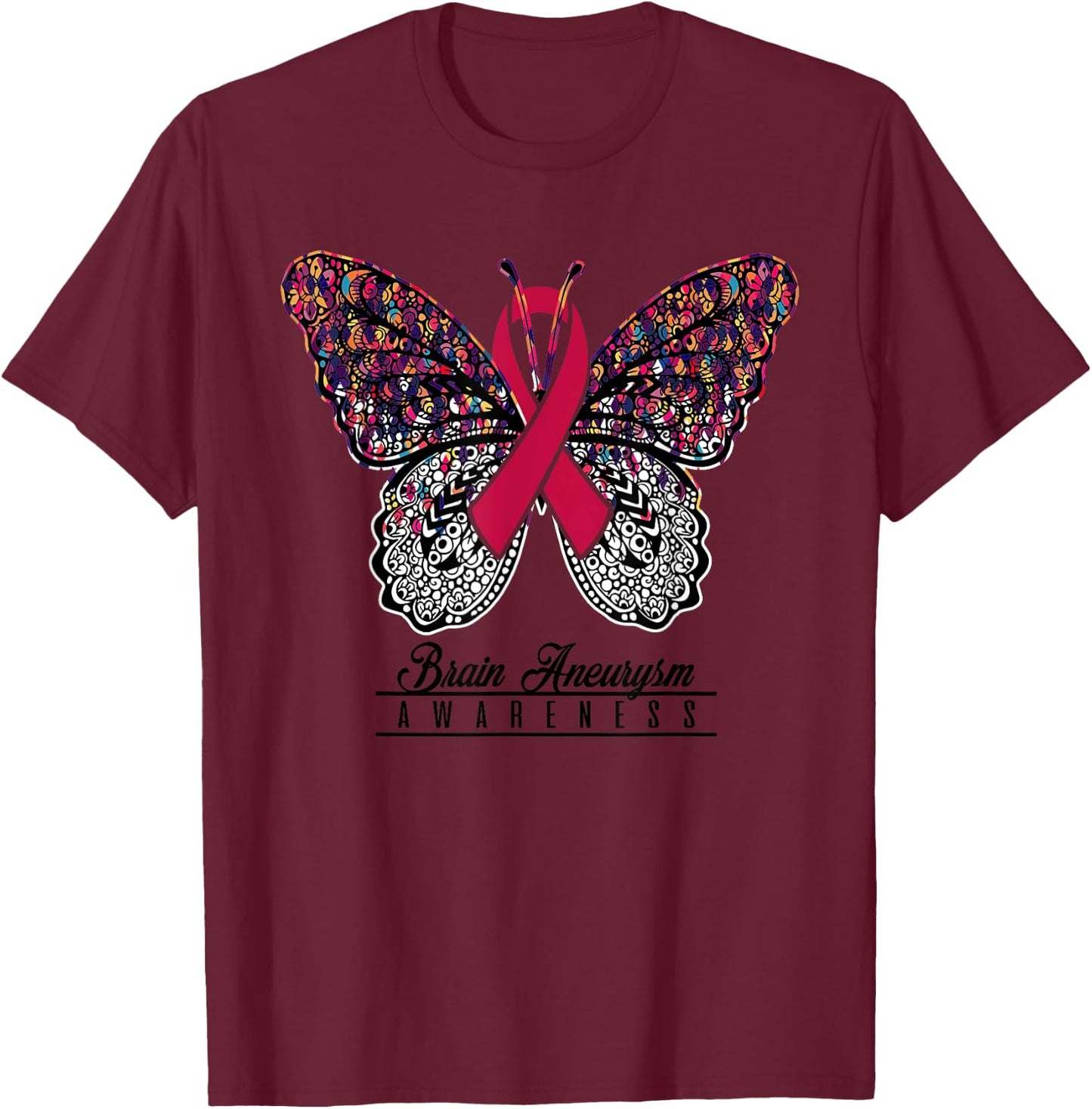 Brain Aneurysm Awareness Shirt Butterfly Lovers Gifts T-Shirt - T-Shirt | Maroon