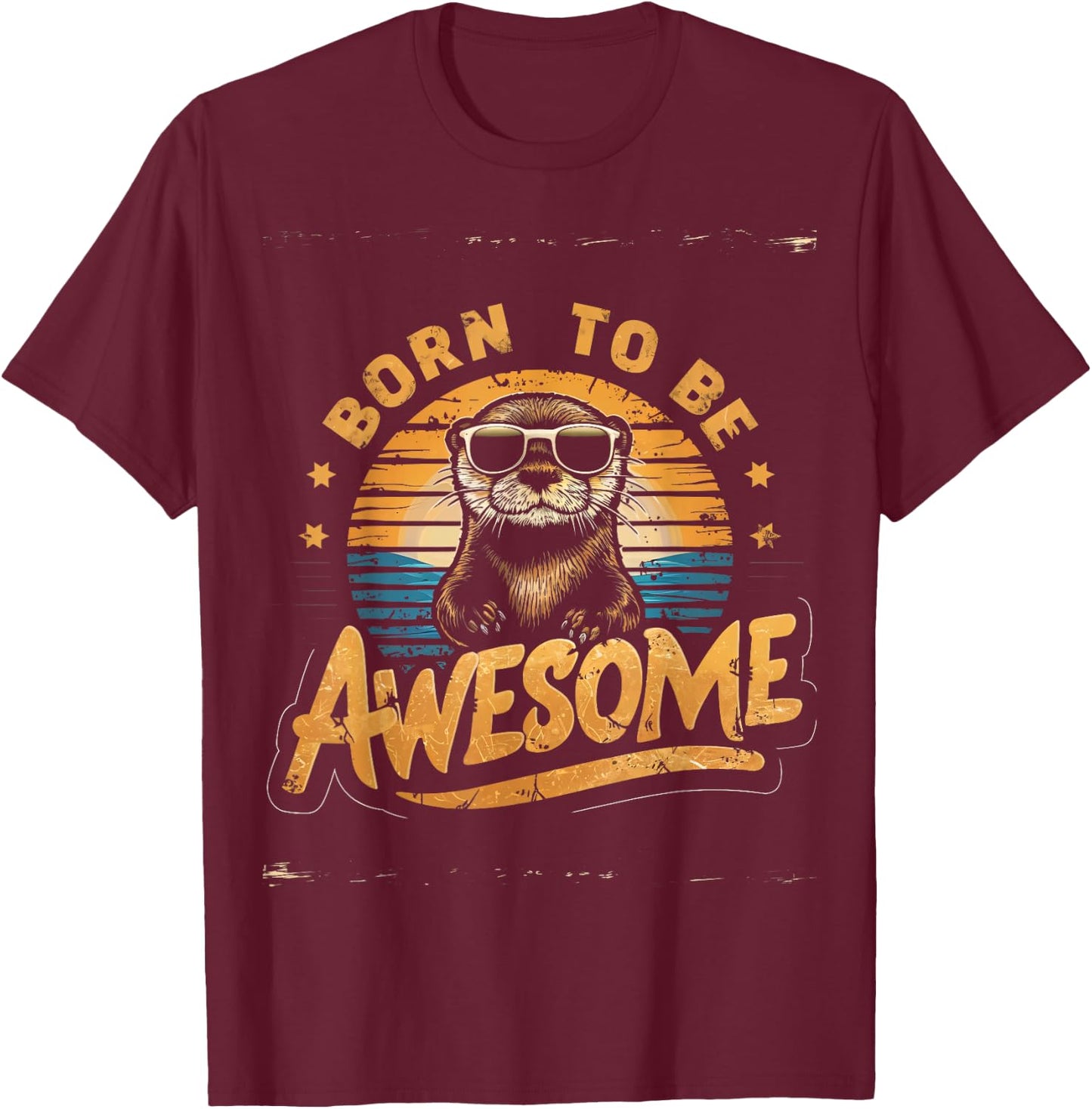 Born to Be Awesome T-Shirt - T-Shirt | Maroon
