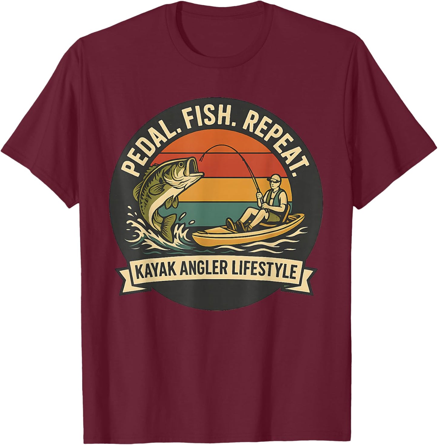 Pedal Fish Repeat Funny Kayak Fishing Design T-Shirt - T-Shirt | Maroon