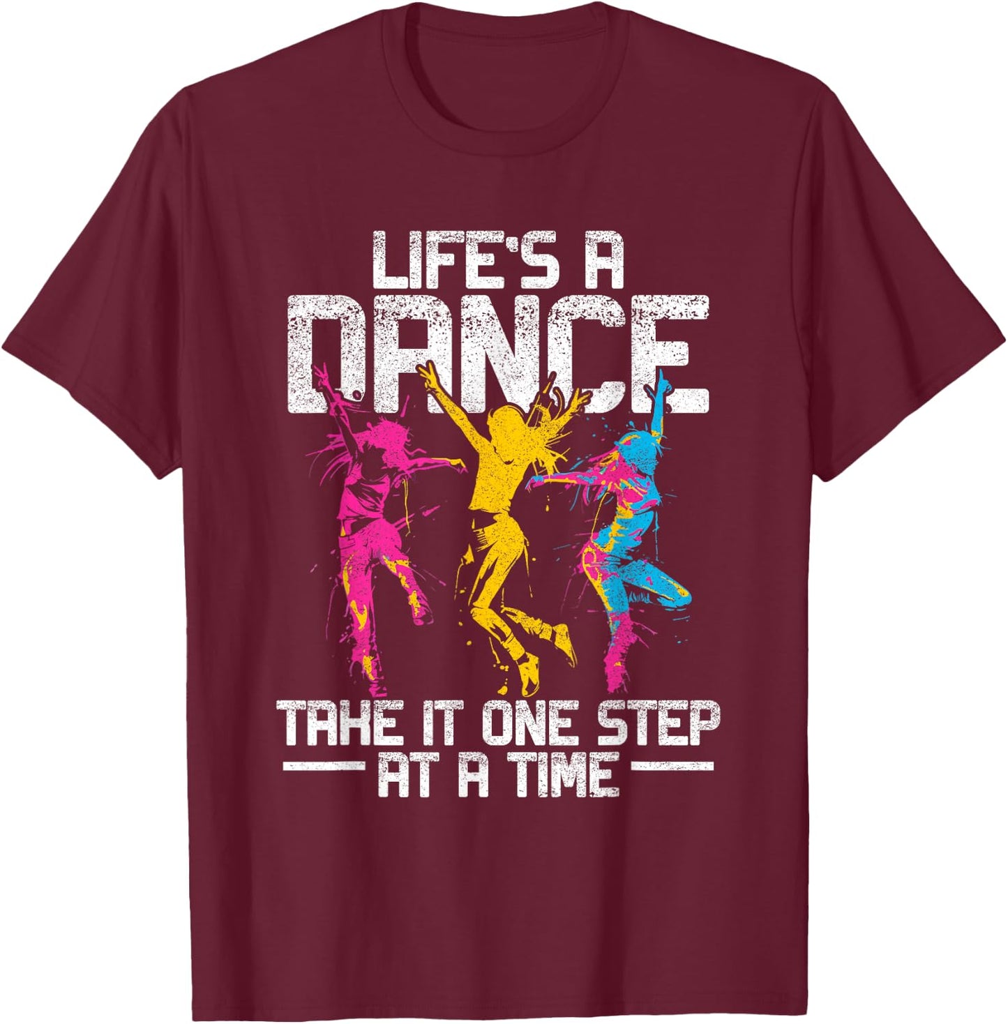 Dancing Dance Music Dancer Ballet Disco Pop Hop Rock T-Shirt - T-Shirt | Maroon